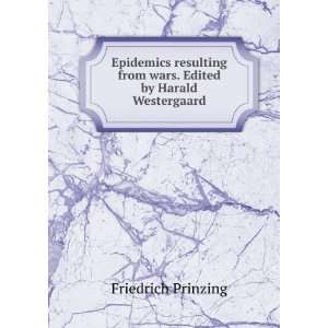   from wars. Edited by Harald Westergaard Friedrich Prinzing Books