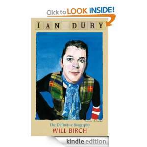 Ian Dury Will Birch  Kindle Store