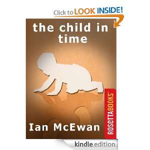 The Child in Time (Ian McEwan Series) Ian McEwan  Kindle 