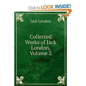    Collected Works of Jack London, Volume 2 Jack London Books