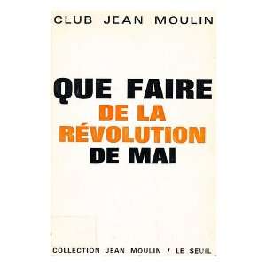   De Mai  Six Priorites / Club Jean Moulin Club Jean Moulin Books