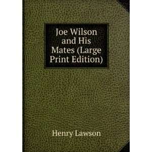  Joe Wilson and his mates Henry Lawson Books