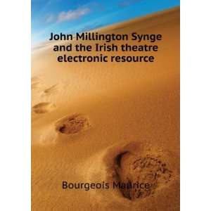  John Millington Synge and the Irish theatre electronic 
