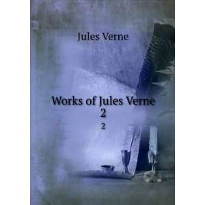  Works of Jules Verne. 2 Jules Verne Books