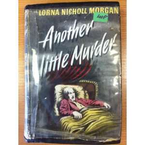 Another Little Murder Lorna Nicholl Morgan  Books