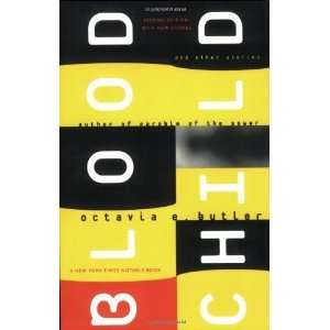    Bloodchild and Other Stories [Paperback] Octavia E. Butler Books