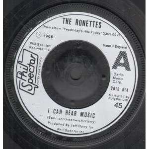   CAN HEAR MUSIC 7 INCH (7 VINYL 45) UK PHIL SPECTOR RONETTES Music