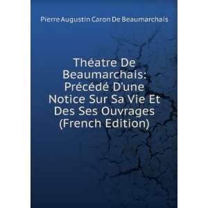   (French Edition) Pierre Augustin Caron De Beaumarchais Books