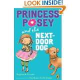 Princess Posey and the Next Door Dog by Stephanie Greene and Stephanie 