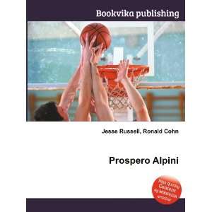 Prospero Alpini Ronald Cohn Jesse Russell  Books
