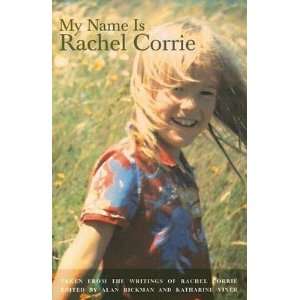  My Name Is Rachel Corrie [MY NAME IS RACHEL CORRIE  OS 