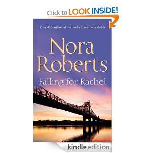 Falling For Rachel Nora Roberts  Kindle Store