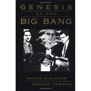 Image Genesis of the Big Bang Ralph A. Alpher,Robert Herman