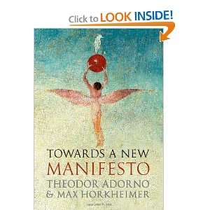  Towards a New Manifesto [Hardcover] Theodor Adorno Books
