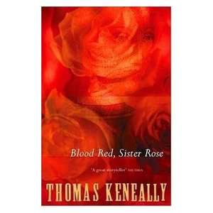    Blood Red, Sister Rose (9780340546512) Thomas Keneally Books