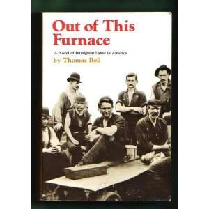  out of This Furnace Thomas Bell Books