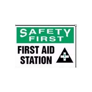  SAFETY FIRST FIRST AID STATION (W/GRAPHIC) Sign   10 x 14 