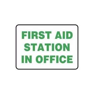 FIRST AID STATION IN OFFICE 10 x 14 Adhesive Dura Vinyl Sign