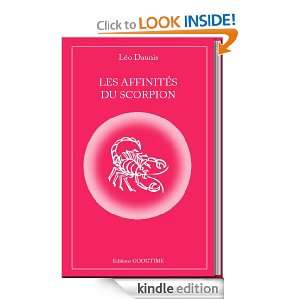 Les affinités du Scorpion (French Edition) Leo Daunis  