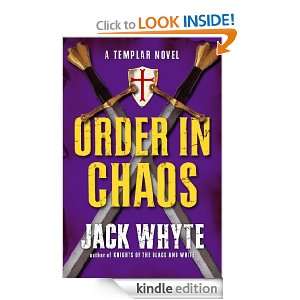 Order In Chaos The Templar Trilogy Book Three Jack Whyte  