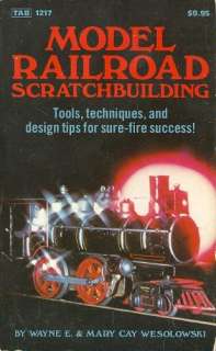  Model Railroad Scratchbuilding (9780830612178) Wayne E 