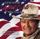 JOHN WAYNE   AMERICA, WHY I LOVE HER   NEW CD